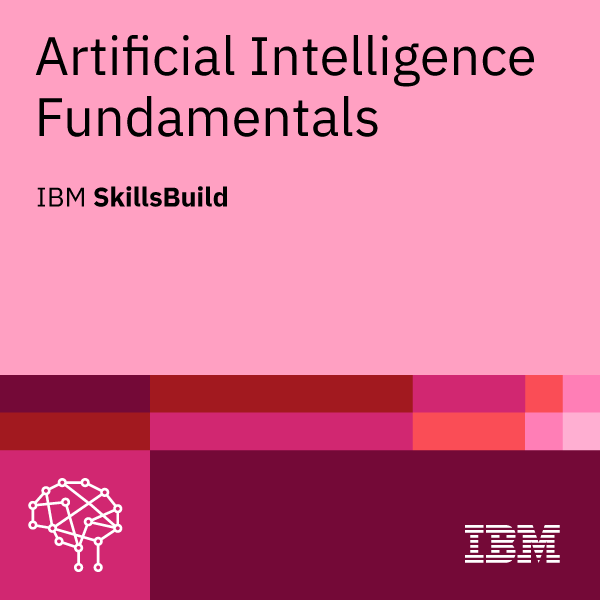 Badge IBM SkillsBuild Artificial Intelligence Fundamentals